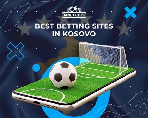 Kosovo and betting live! .